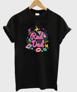 rad dad t-shirt