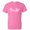 bride love tshirt
