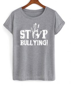 stop bullying t-shirt