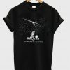 you can't take the sky from me t-shirt