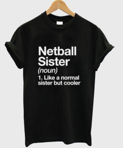 netbal sister t-shirt