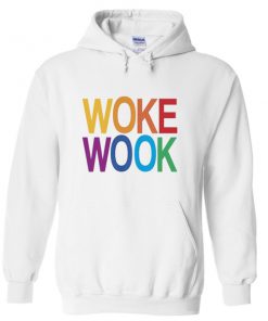 woke wook hoodie