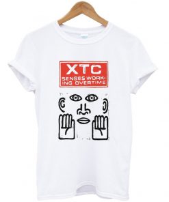 XTC senses working overtime t-shirt