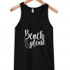 beach please tank top