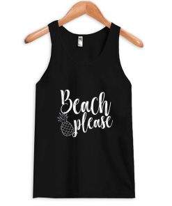beach please tank top