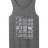 please remember stay 6 feet away and have a nice day tank top