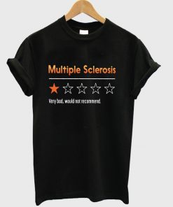 multiple sclerosis t-shirt