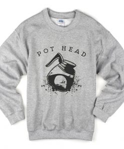 pot head sweatshirt