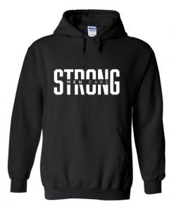 strong men care hoodie