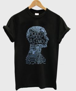 i robot isaac asimov t-shirt