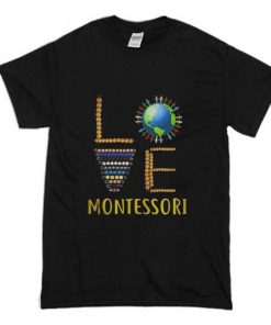 Love Montessori T-Shirt