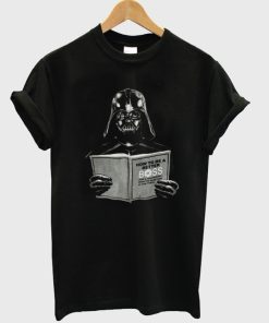 Darth Vader Star Wars How to be a Better Boss T-shirt