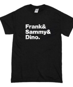 Frank & Sammy & Dino Rat Pack T Shirt