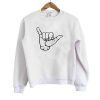Shaka hand Sweatshirt