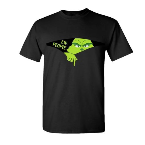 Ew people the grinch christmas tshir