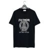 Fa-Thor Like A Dad T Shirt