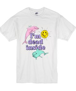 I’m Dead Inside T-Shirt