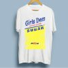 Girls Dem Sugar T-Shirt