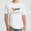Funny Quote You Think Youve Felt True Fear Shirt