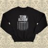 Team Jason Aldean Try That In A Small Town Sweatshirt