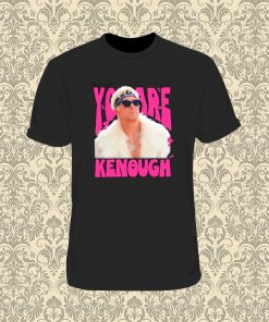 You Are Keough Ryan Gosling Shirt