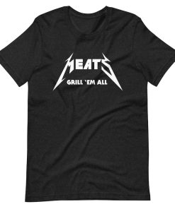 Meats Metallica 'Grill 'Em All' T shirt