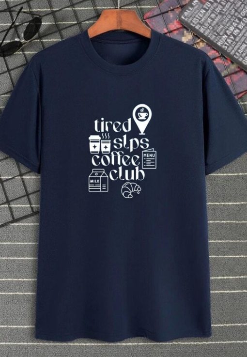 Funny Speech Therapy Coffee T Shirt